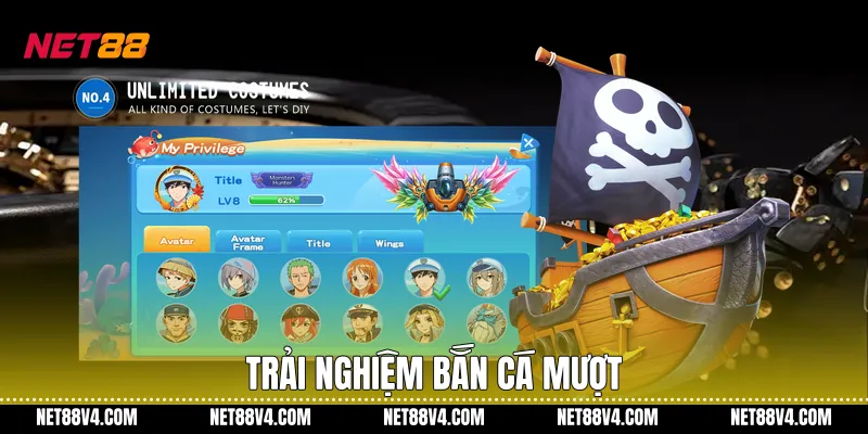 Trải nghiệm bắn cá mượt